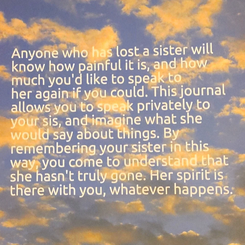 NEW Hey Sis: The 90 Day Journal for the Loss of a Sister